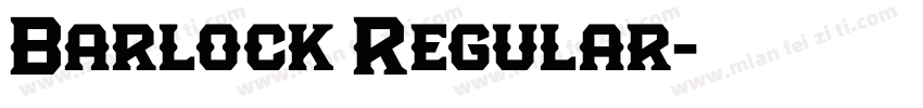 Barlock Regular字体转换